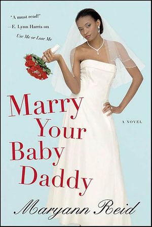 Marry Your Baby Daddy