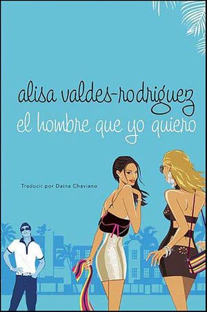 El hombre que yo quiero