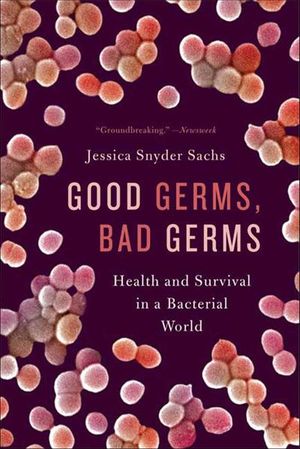 Buy Good Germs, Bad Germs at Amazon