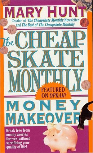 The Cheapskate Monthly Money Makeover