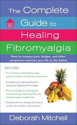 Buy The Complete Guide to Healing Fibromyalgia at Amazon