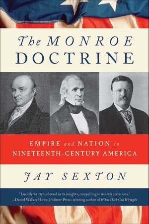 The Monroe Doctrine