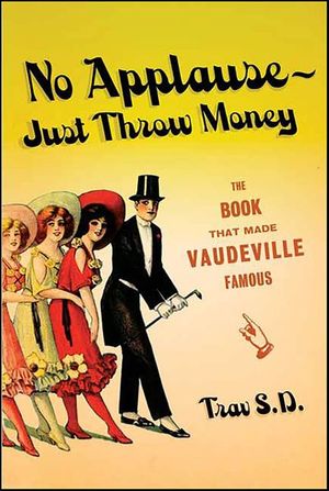 No Applause—Just Throw Money