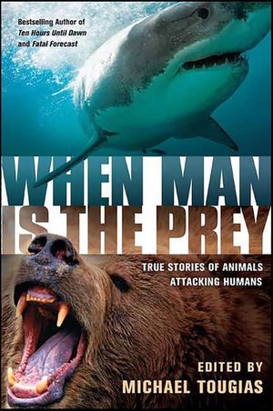 When Man Is the Prey