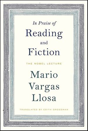 In Praise of Reading and Fiction