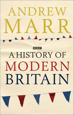 Buy A History of Modern Britain at Amazon