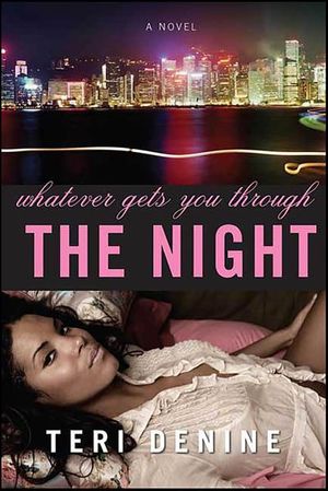 Whatever Gets You Through the Night