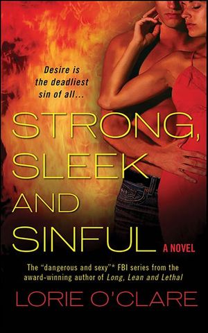 Strong, Sleek and Sinful