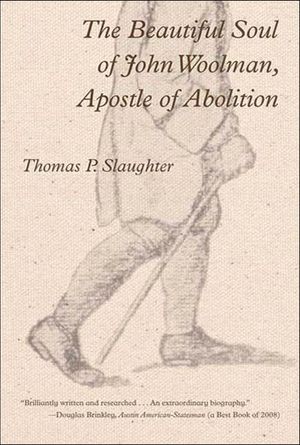 Buy The Beautiful Soul of John Woolman, Apostle of Abolition at Amazon