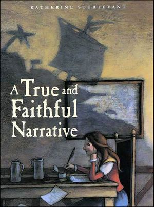 A True and Faithful Narrative