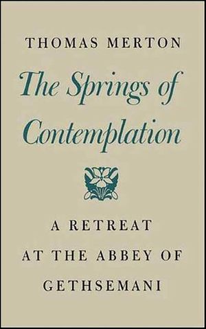 The Springs of Contemplation