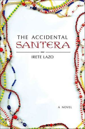 Buy The Accidental Santera at Amazon