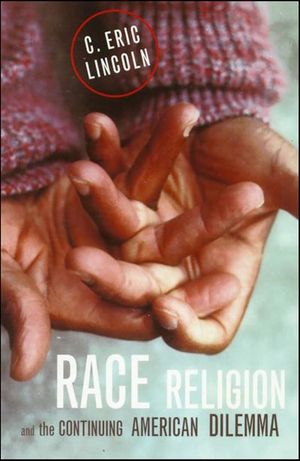 Race, Religion, and the Continuing American Dilemma