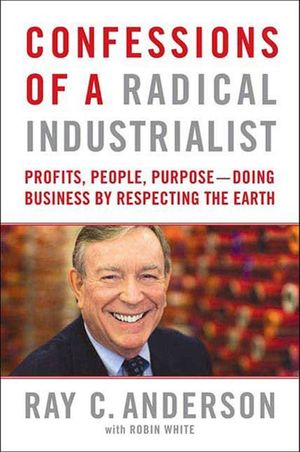 Buy Confessions of a Radical Industrialist at Amazon