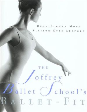 Buy The Joffrey Ballet School's Ballet-Fit at Amazon