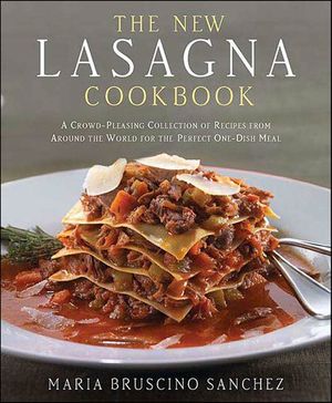 The New Lasagna Cookbook