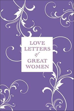 Buy Love Letters of Great Women at Amazon