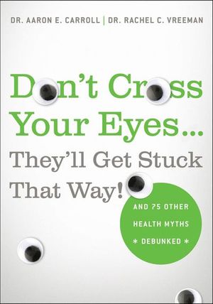 Buy Don't Cross Your Eyes . . . They'll Get Stuck That Way! at Amazon