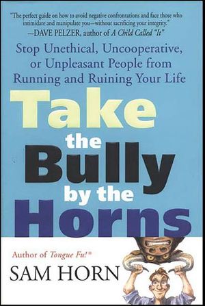 Take the Bully by the Horns