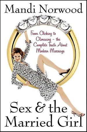 Sex & the Married Girl