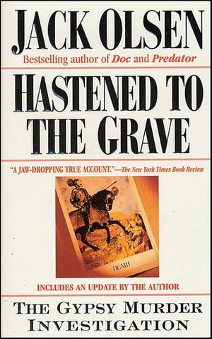 Hastened to the Grave
