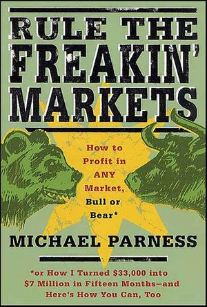 Buy Rule the Freakin' Markets at Amazon
