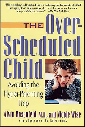 The Over-Scheduled Child