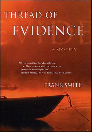 Thread of Evidence
