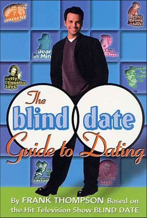 The Blind Date Guide to Dating
