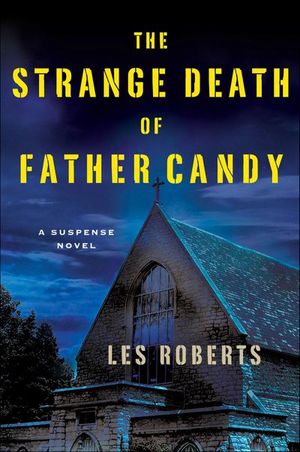 Buy The Strange Death of Father Candy at Amazon