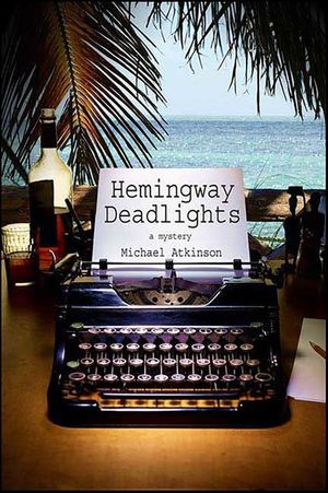 Hemingway Deadlights