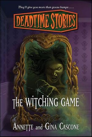Deadtime Stories: The Witching Game