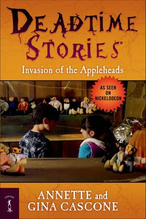 Deadtime Stories: Invasion of the Appleheads