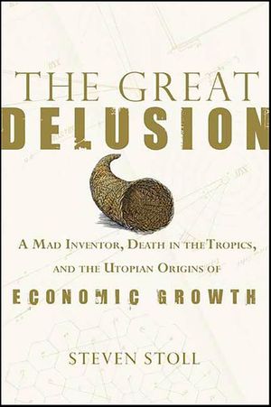 The Great Delusion