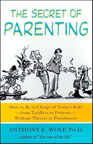 The Secret of Parenting
