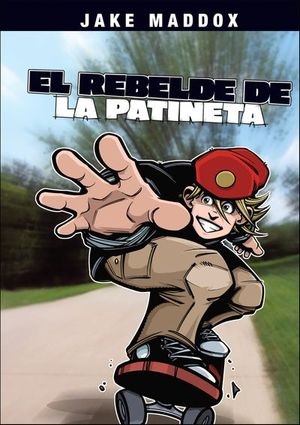 El rebelde de la patineta