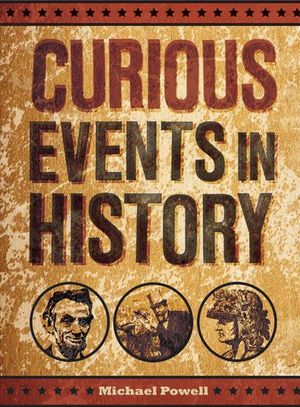 Buy Curious Events in History at Amazon
