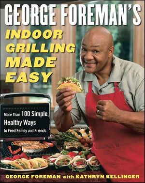 Buy George Foreman's Indoor Grilling Made Easy at Amazon