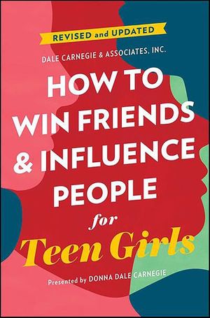 Buy How to Win Friends & Influence People for Teen Girls at Amazon