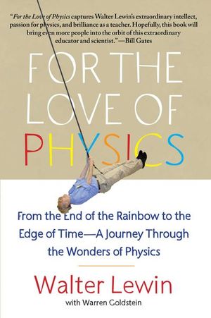 Buy For the Love of Physics at Amazon