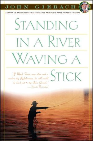 Buy Standing in a River Waving a Stick at Amazon
