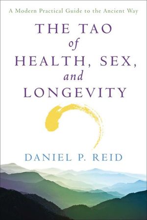 Buy The Tao of Health, Sex, and Longevity at Amazon
