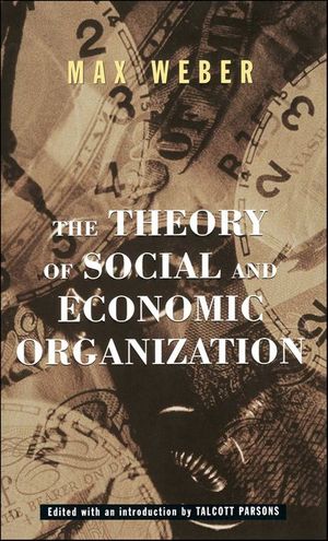 Buy The Theory of Social and Economic Organization at Amazon