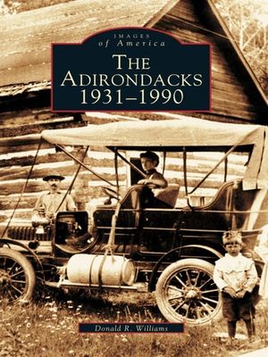 The Adirondacks 1931–1990