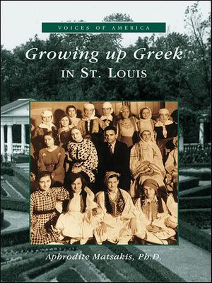 Growing Up Greek in St. Louis