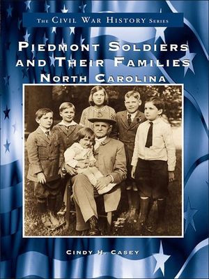 Piedmont Soldiers and Their Families