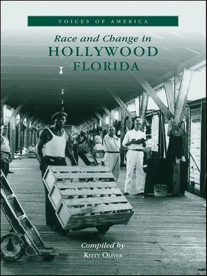 Race and Change in Hollywood, Florida