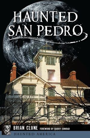 Buy Haunted San Pedro at Amazon