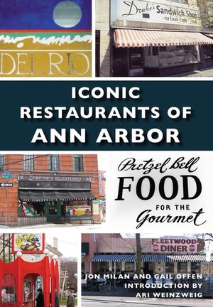 Iconic Restaurants of Ann Arbor