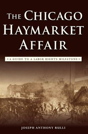 Buy The Chicago Haymarket Affair at Amazon